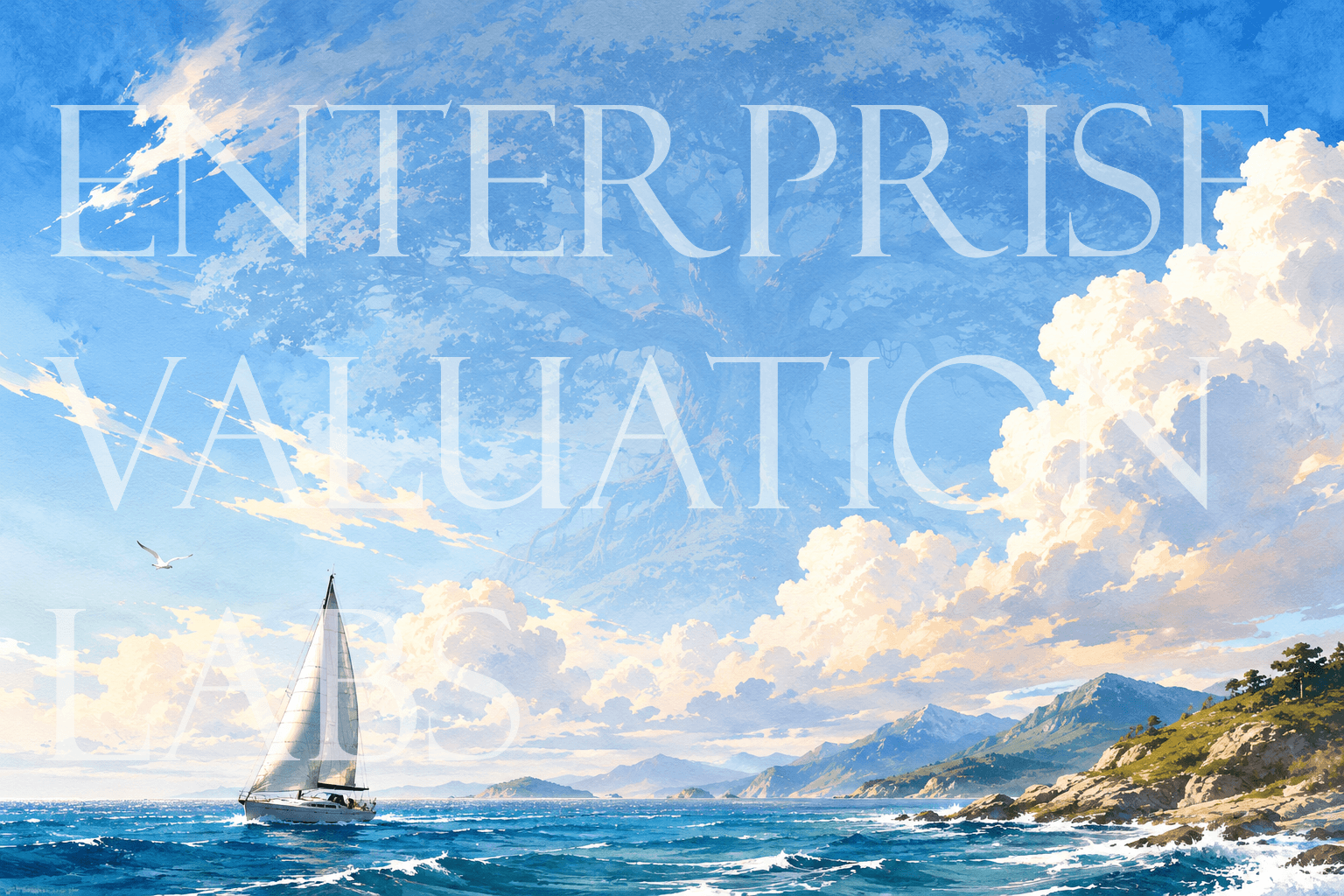 A yacht running for a far coastline under open sky, the Enterprise Valuation Labs name set in the clouds